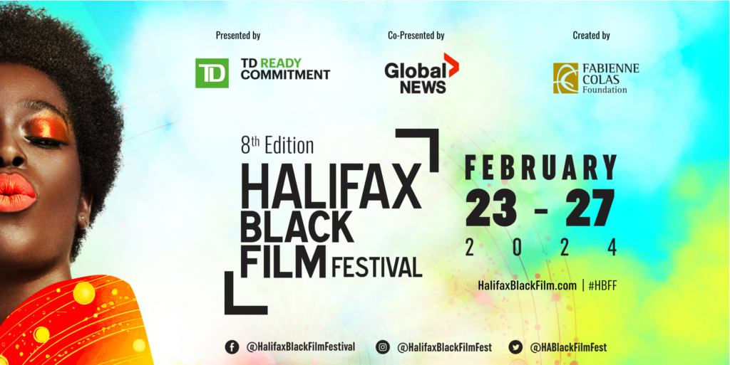 8th HALIFAX BLACK FILM FESTIVAL BACK IN PERSON AND ONLINE, TO MARK